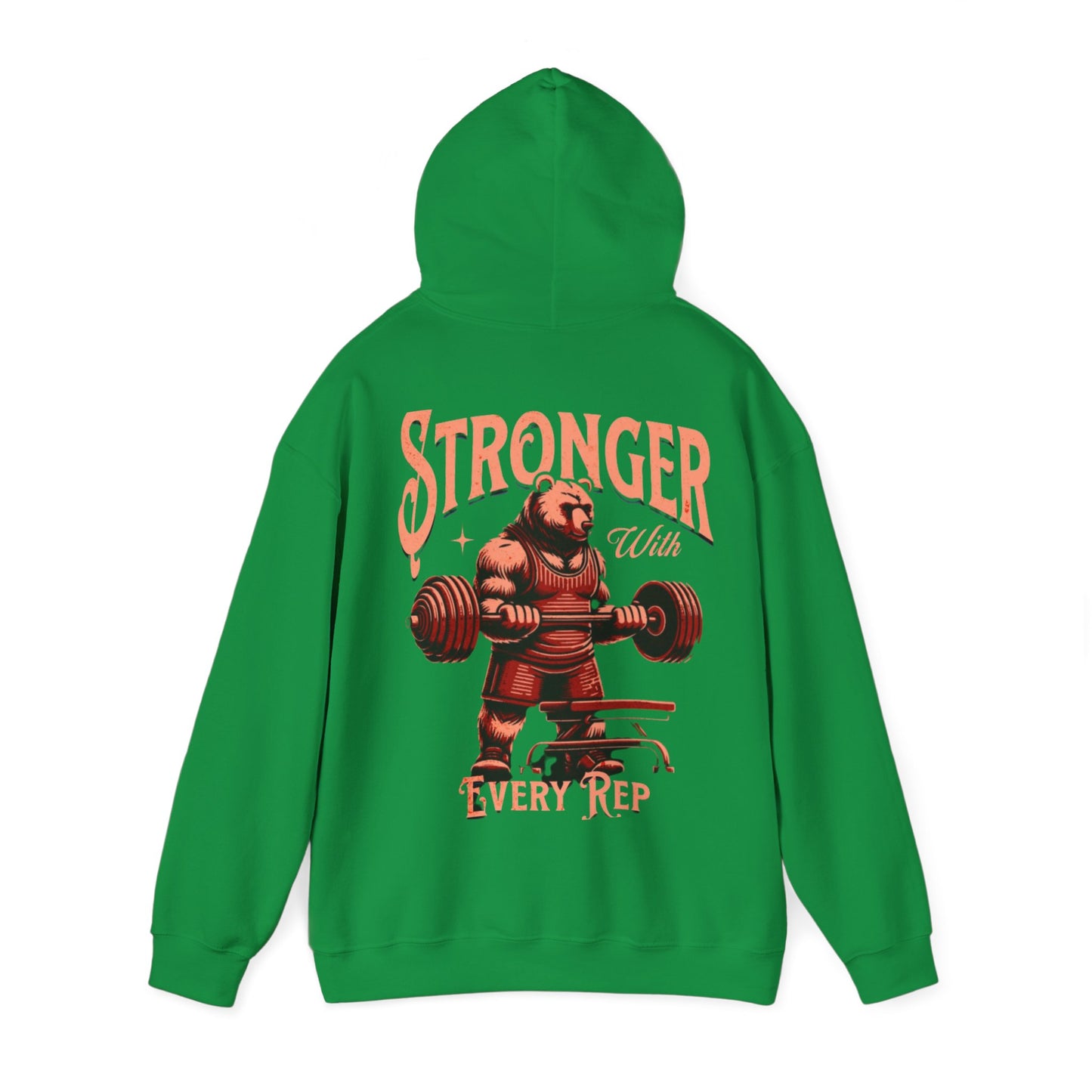 "Stronger whit every rep, One More Rep" Hoodie