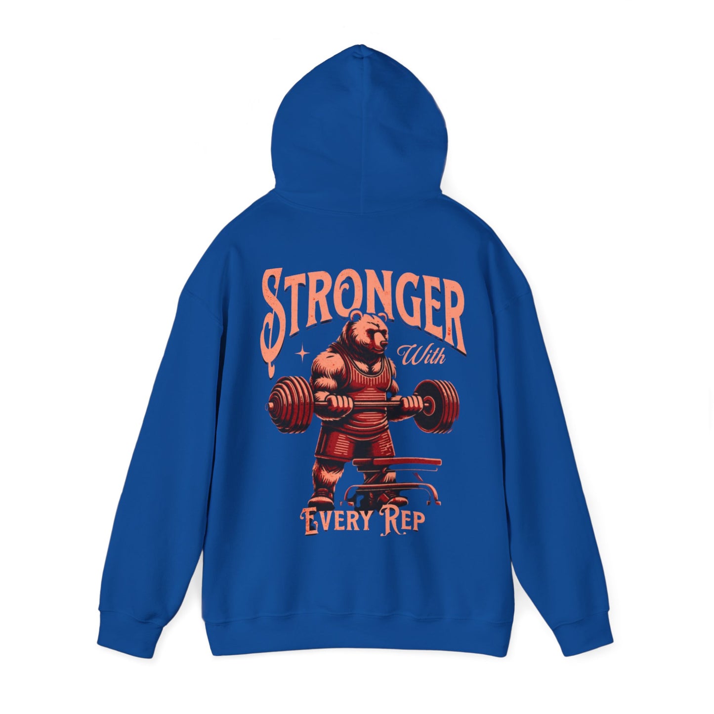 "Stronger whit every rep, One More Rep" Hoodie