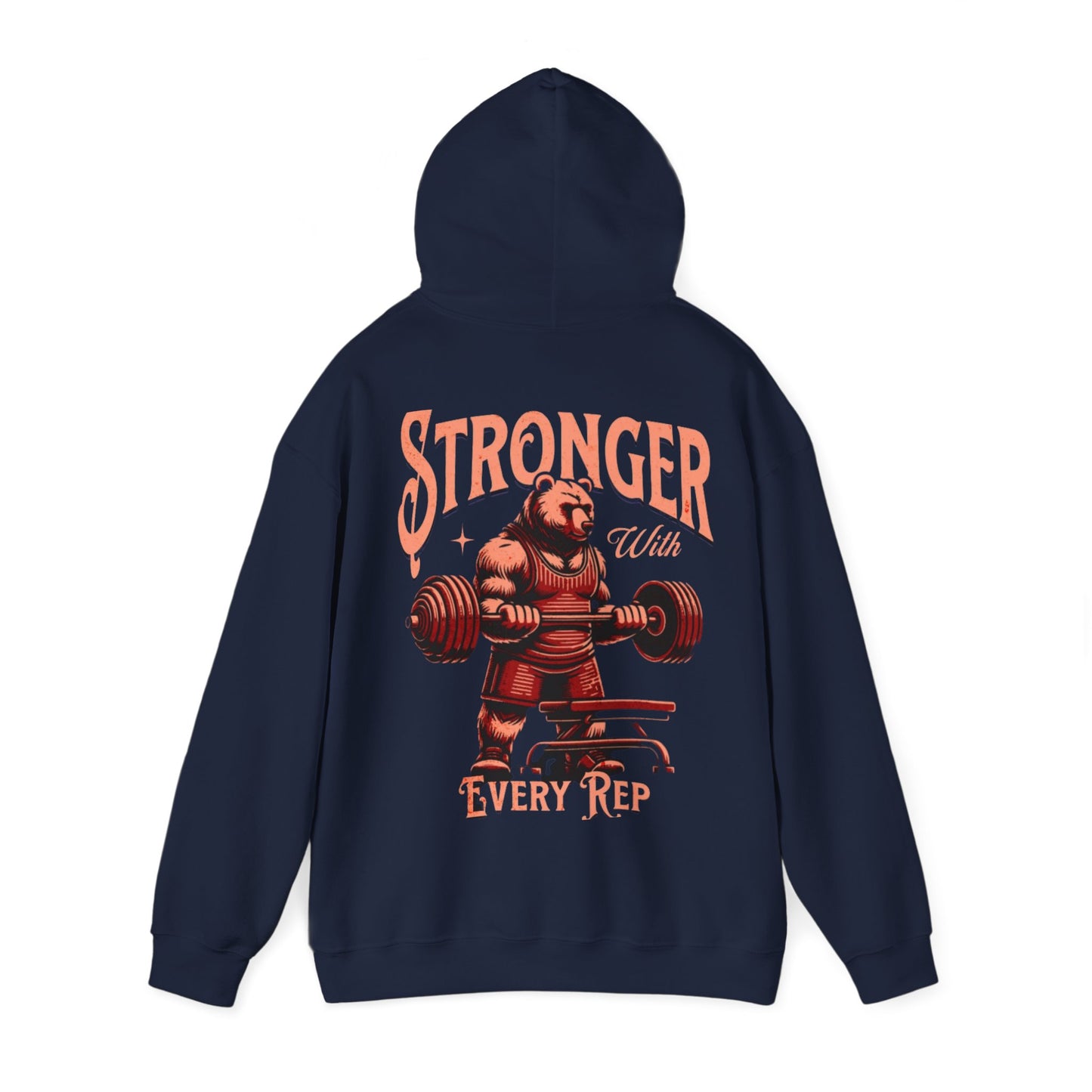 "Stronger whit every rep, One More Rep" Hoodie