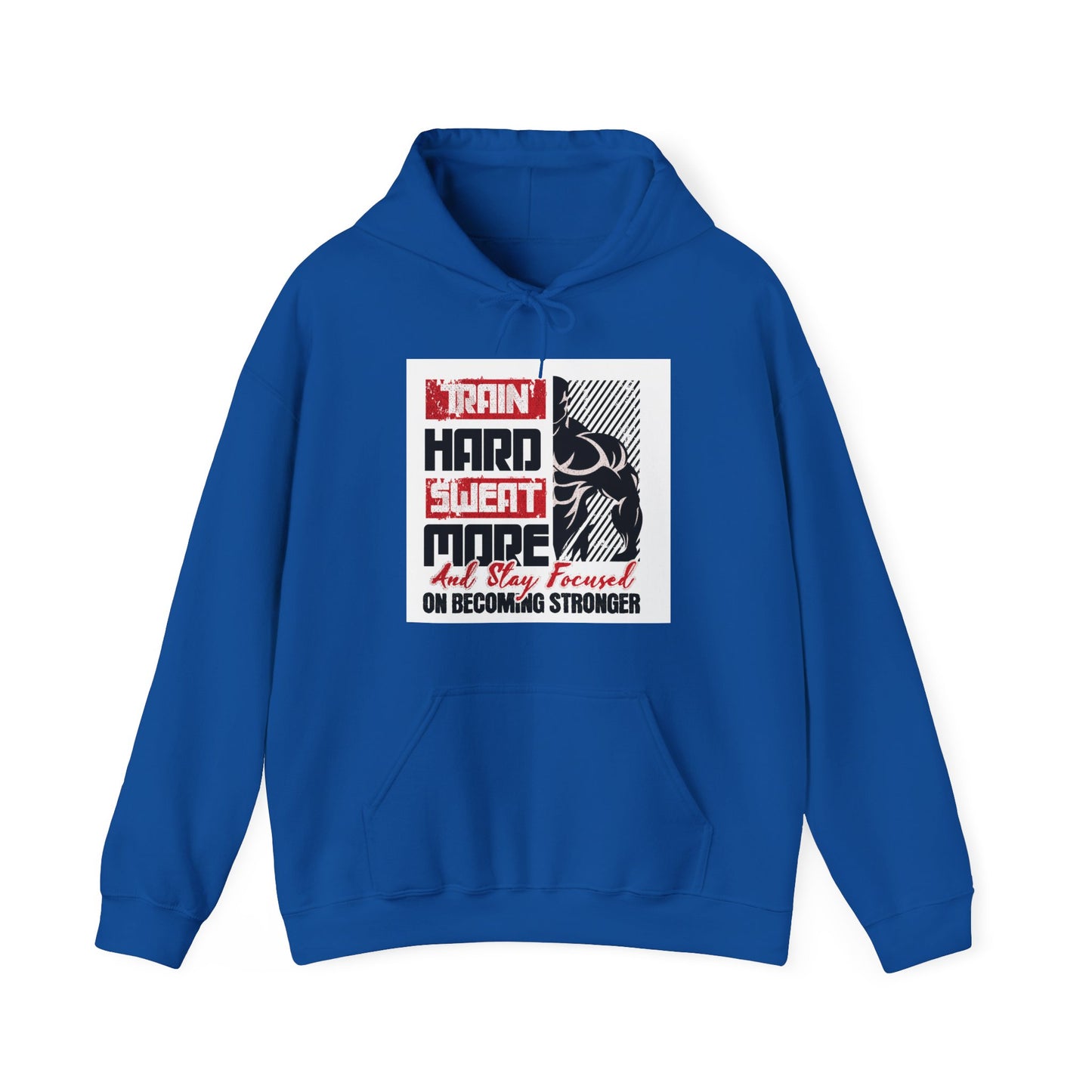 "Train Hard Sweat More" Gym Hoodie