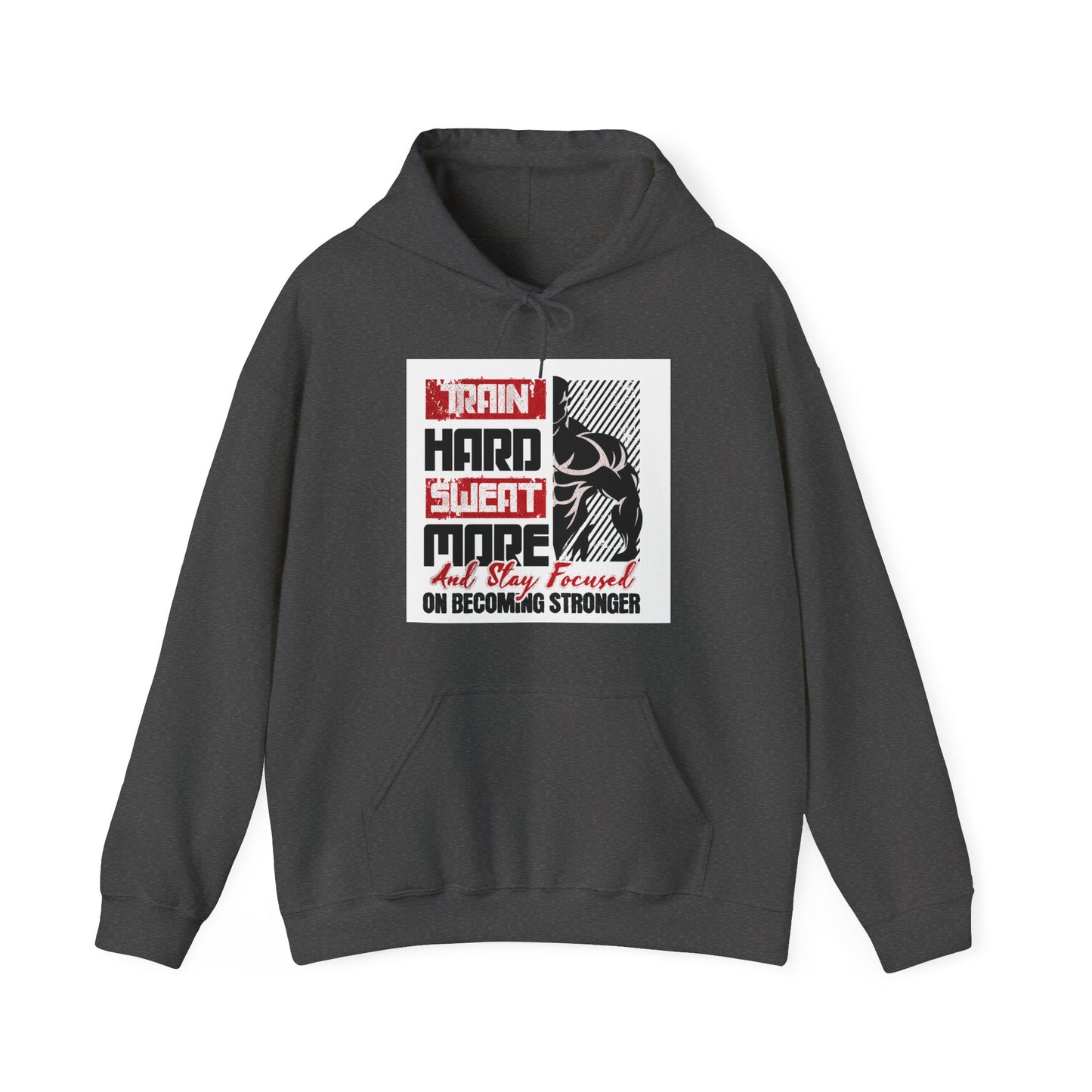 "Train Hard Sweat More" Gym Hoodie