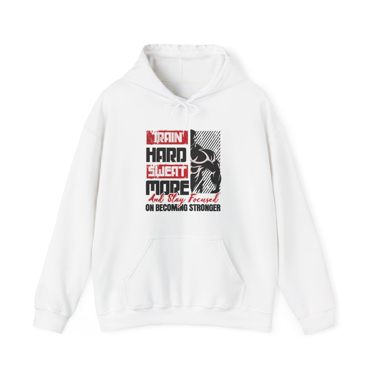 "Train Hard Sweat More" Gym Hoodie
