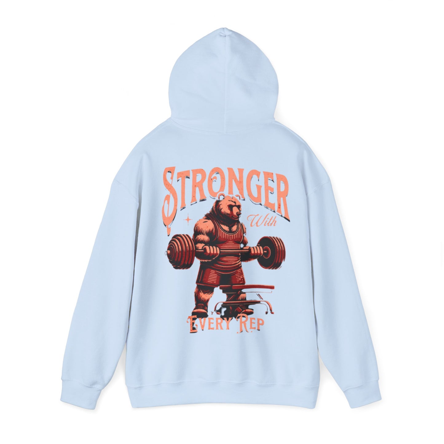 "Stronger whit every rep, One More Rep" Hoodie