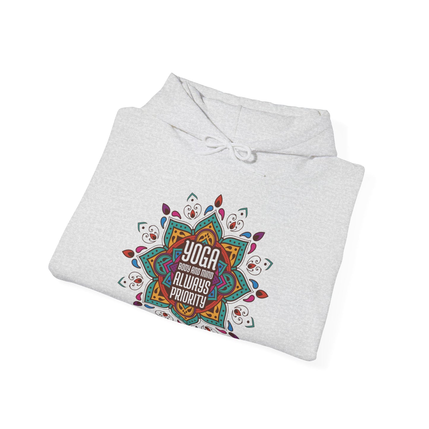 "Body and Mind Always Priority" Hoodie