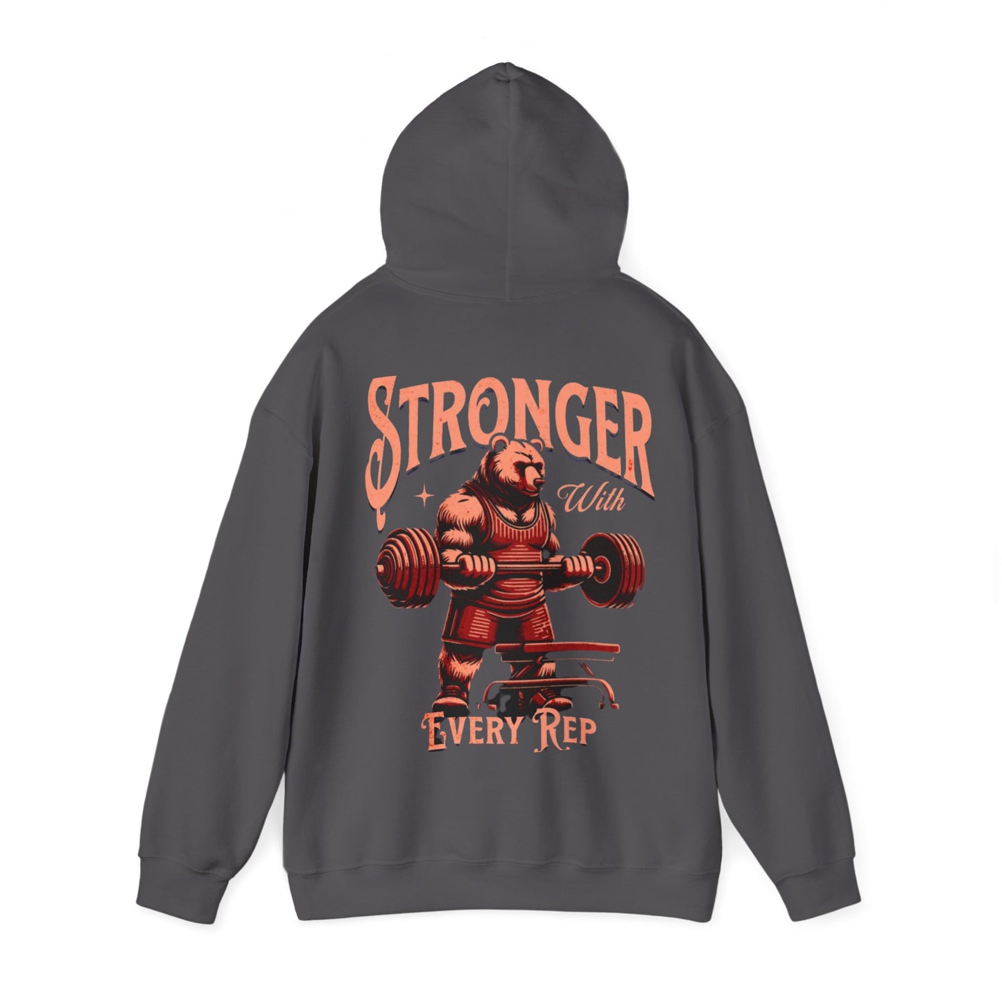 "Stronger whit every rep, One More Rep" Hoodie