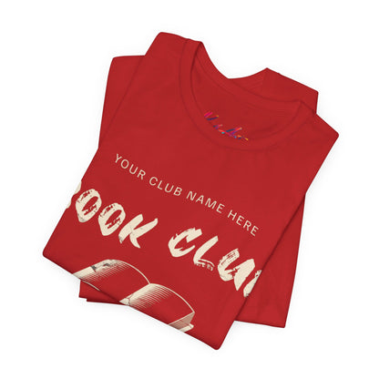 Camiseta del Club de Lectura, Regalo Personalizado con Nombre del Club, Camiseta Personalizada de Libro, Camiseta Unisex del Club de Lectura