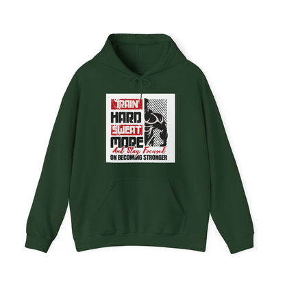 "Train Hard Sweat More" Gym Hoodie